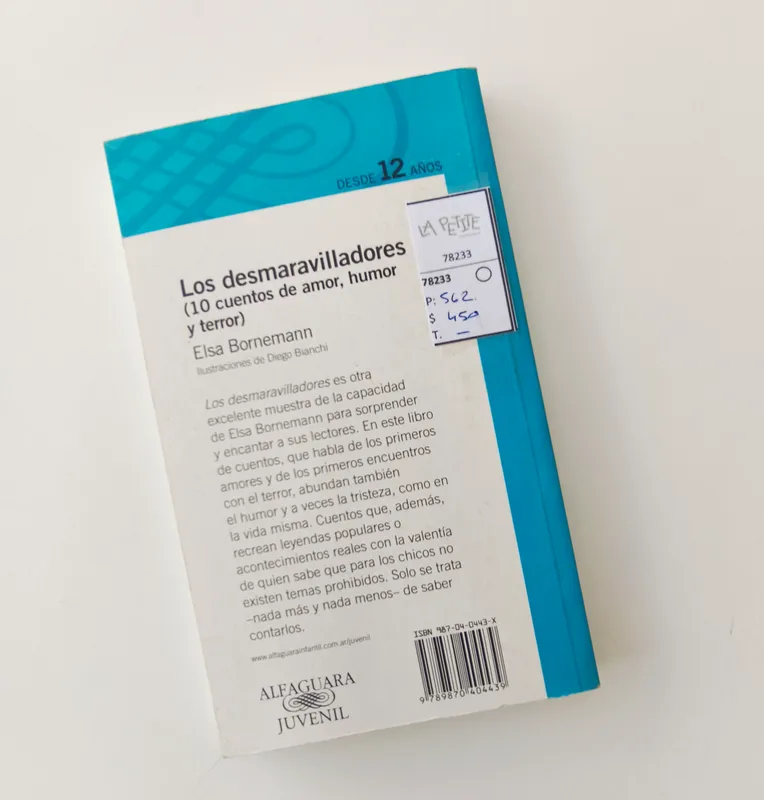 Los desmaravilladores. alfagura juvenil. elsa bornemann.